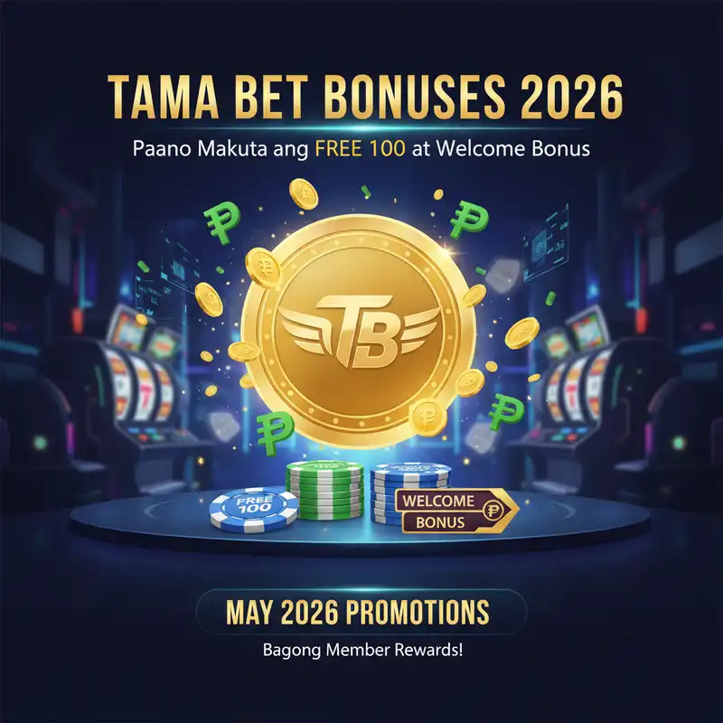 Tama Bet Bonuses May 2026